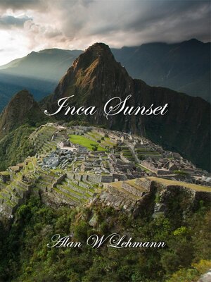 cover image of Inca Sunset